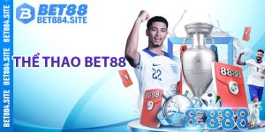 Khái quát thông tin về thể thao Bet88